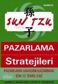 Sun Tzu'dan Pazarlama Stratejileri