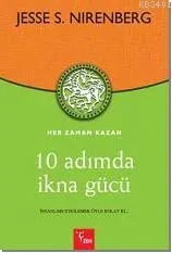 10 Adımda İkna Gücü