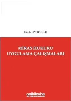 Miras Hukuku Uygulama Çalışmaları