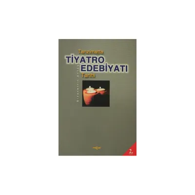Tanzimatta Tiyatro Edebiyatı Tarihi