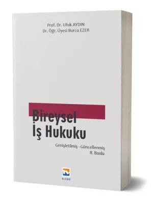 Bireysel İş Hukuku 8.BASKI