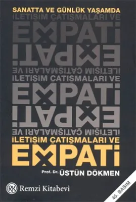 Sanatta ve Günlük Yaşamda İletişim Çatışmaları ve Empati