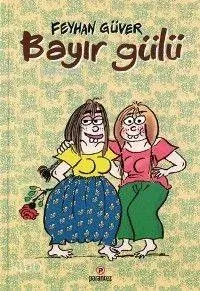 Bayır Gülü 1