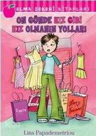 Bonbon Şekeri 3 - On Günde Kız Gibi Kız Olmanın Yolları
