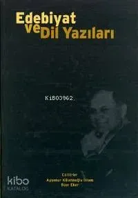 Edebiyat ve Dil Yazıları