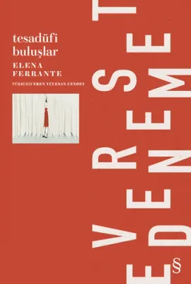 Tesadüfi Buluşlar Elena Ferrante
