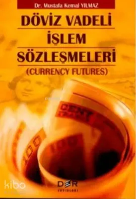 Döviz Vadeli İşlem Sözleşmeleri