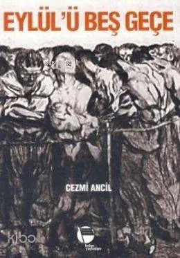 Eylül'ü Beş Geçe