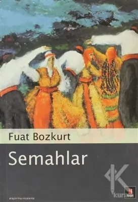 Semahlar Fuat Bozkurt