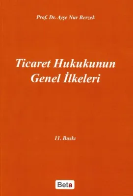 Ticaret Hukukunun Genel İlkeleri