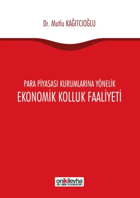 Para Piyasası Kurumlarına Yönelik Ekonomik Kolluk Faaliyeti