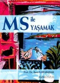 Ms İle Yaşamak
