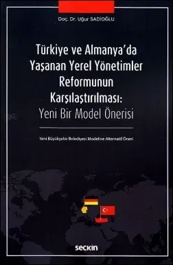 Türkiye ve Almanya'da Yaşanan Yerel Yönetimler Reformunun Karşılaştırılması