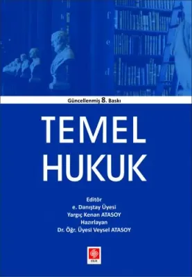 Temel Hukuk / Veysel Atasoy