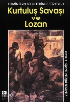 Kurtuluş Savaşı ve Lozan