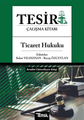 Tesir Ticaret Hukuku Konu Anlatımı Bahar Yıldızhan