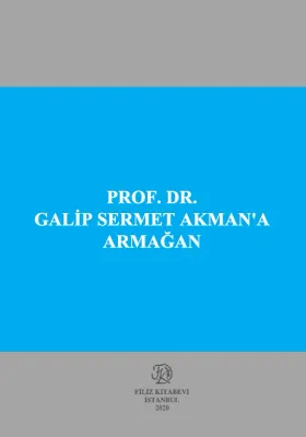 Prof . Dr. Galip Sermet Akman'A Armağan