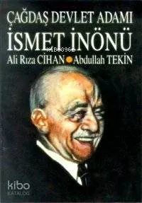 Çağdaş Devlet Adamı İsmet İnönü