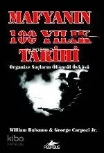 Mafyanın 100 Yıllık Tarihi