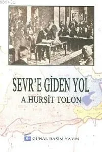 Sevr'e Giden Yol