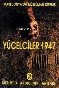 Yücelciler 1947
