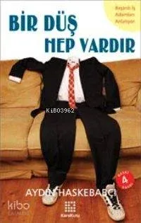 Bir Düş Hep Vardır