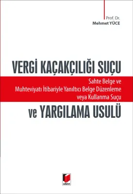 Vergi Kaçakçılığı Suçu ve Yargılama Usulü