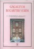 Gagauzum Bucaktır Yerim
