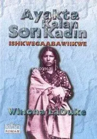 Ayakta Kalan Son Kadın