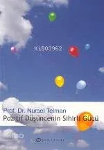 Pozitif Düşüncenin Sihirli Gücü