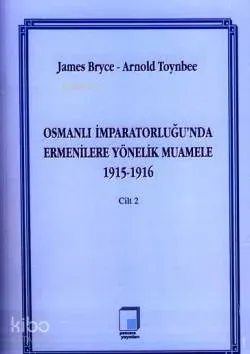 Osmanlı İmparatorluğu'nda Ermenilere Yönelik Muamele