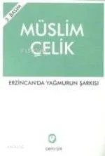 Erzincan'da Yağmurun Şarkısı