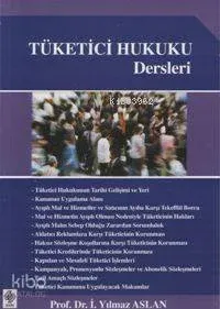 Tüketici Hukuku Dersleri