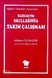 İlköğretim Okullarında Takım Çalışması