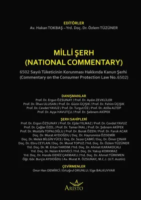 Milli Şerh - 6502 Sayılı Tüketicinin Korunması Hakkında Kanun Milli Şe