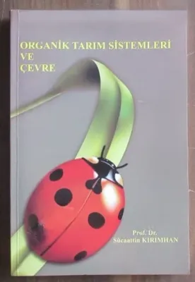 Organik Tarım Sistemleri ve Çevre