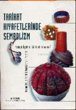 Tarikat Kıyafetlerinde Sembolizm