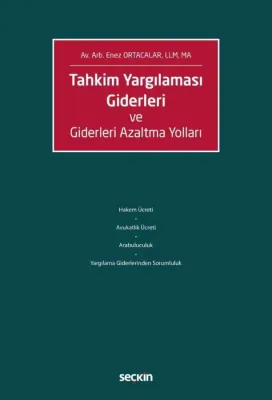 Tahkim Yargılaması Giderleri ve Giderleri Azaltma Yolları