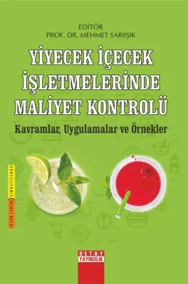 Yiyecek İçecek İşletmelerinde Maliyet Kontrolü Mehmet Sarıışık