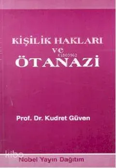 Kişilik Hakları ve Ötenazi