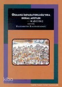 Osmanlı İmparatorluğu'nda Doğal Afetler