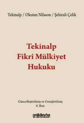 Tekinalp Fikri Mülkiyet Hukuku 6.BASKI