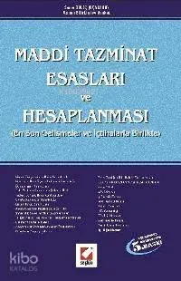 Maddi Tazminat Esasları ve Hesaplanması