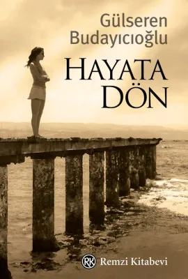 Hayata Dön Gülseren Budayıcıoğlu