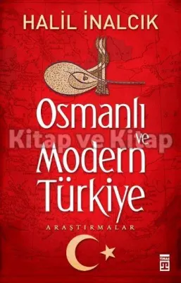 Osmanlı ve Modern Türkiye