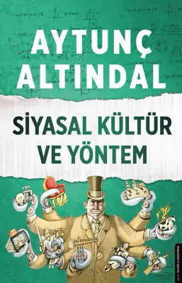 Siyasal Kültür Ve Yöntem %25 indirimli Aytunç Altındal