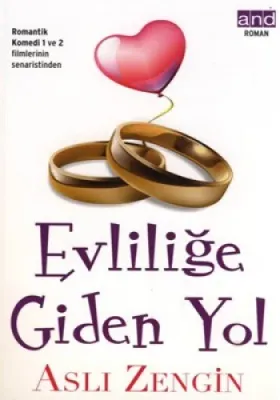 Evliliğe Giden Yol
