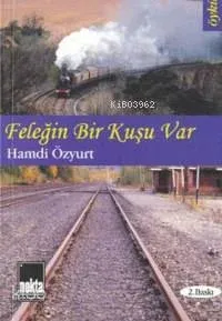 Feleğin Bir Kuşu Var