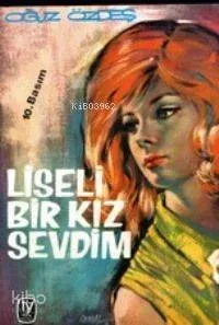 Liseli Bir Kız Sevdim