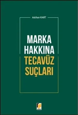 Marka Hakkına Tecavüz Suçları
